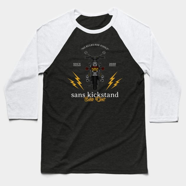 sans Kickstand (motorcycle club) Baseball T-Shirt by PersianFMts